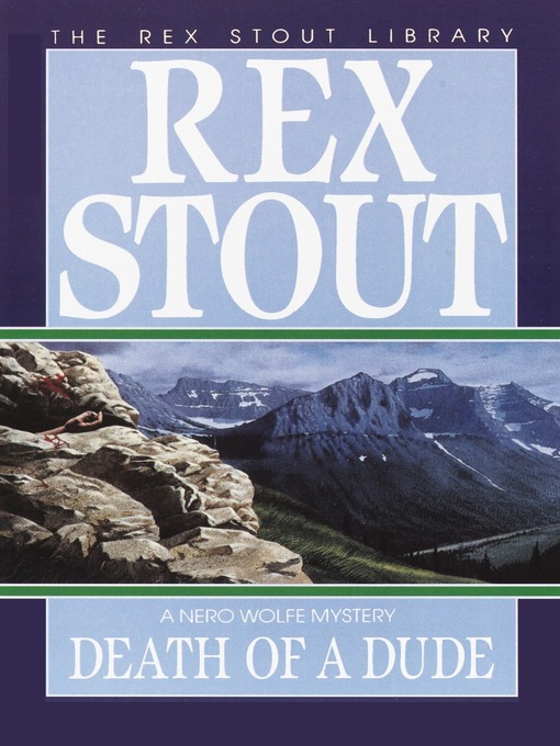 Title details for Death of a Dude by Rex Stout - Wait list
